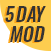 5 Day Modifications